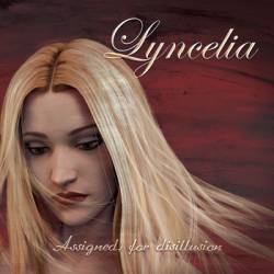 Lyncelia : Assigned, for Disillusion